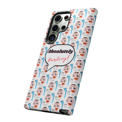 Absolutely Phone Case ( No card holder)