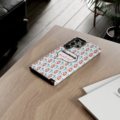 Absolutely Phone Case ( No card holder)