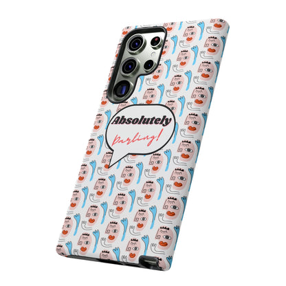 Absolutely Phone Case ( No card holder)