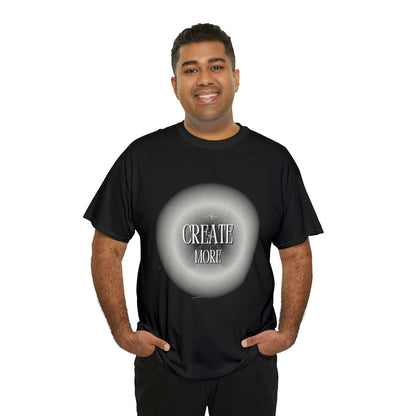 Create More Tshirt