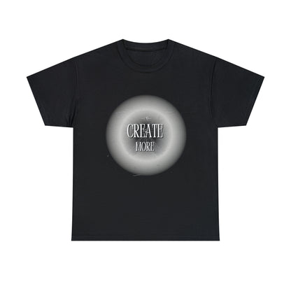 Create More Tshirt