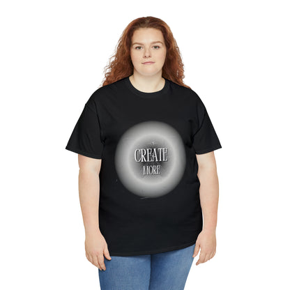 Create More Tshirt