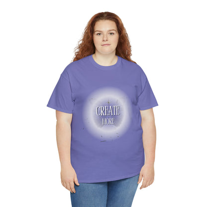 Create More Tshirt